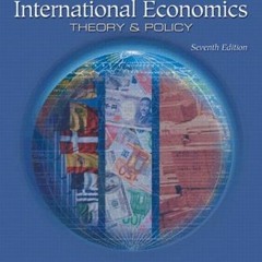 Read EPUB KINDLE PDF EBOOK International Economics: Theory and Policy plus MyEconLab