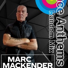 Marc Mackender - Random Dance Anthems Mix