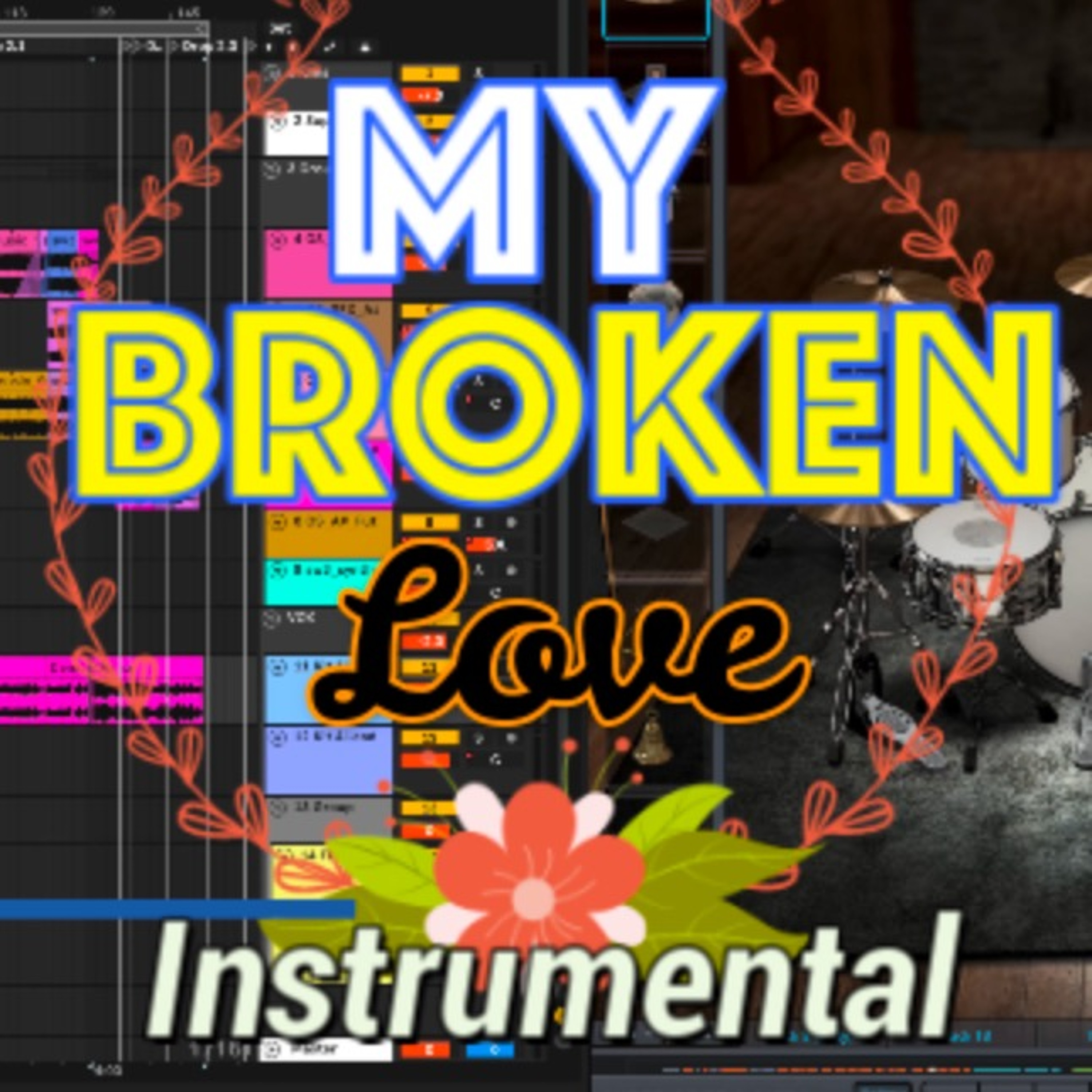 My Broken Love [Instrumental] episode artwork