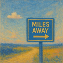 Miles Away prod JVD