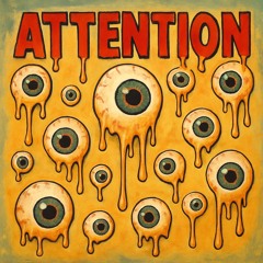 ATTENTION (Prod. Splurcetti)