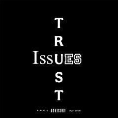 trust issues prod. ssjlamar