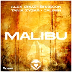 Alex Cruz, Brascon, Tania Zygar, Calper - Malibu