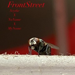 frontstreet - $cythe X PDVX1 X MyName  [prod. katabeats x stop talking]