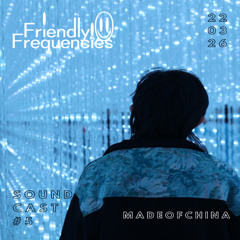 SoundCast Radio #5: madeofchina