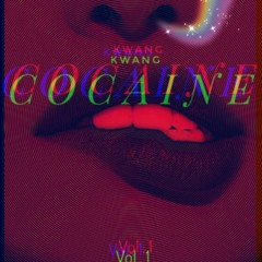 COCAINE - CYPHER || KWANG