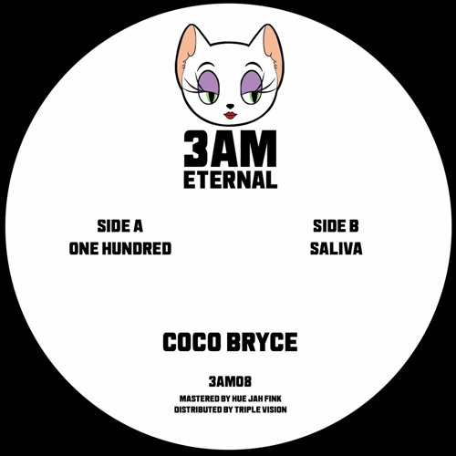 [3AM08] Coco Bryce - One Hundred / Saliva