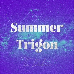 Summer Trigon