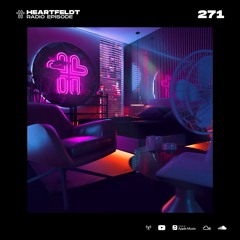 Sam Feldt - Heartfeldt Radio #271 [Stisema Guestmix]