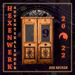 Diemu5ik Hexenwerkkalender 2022
