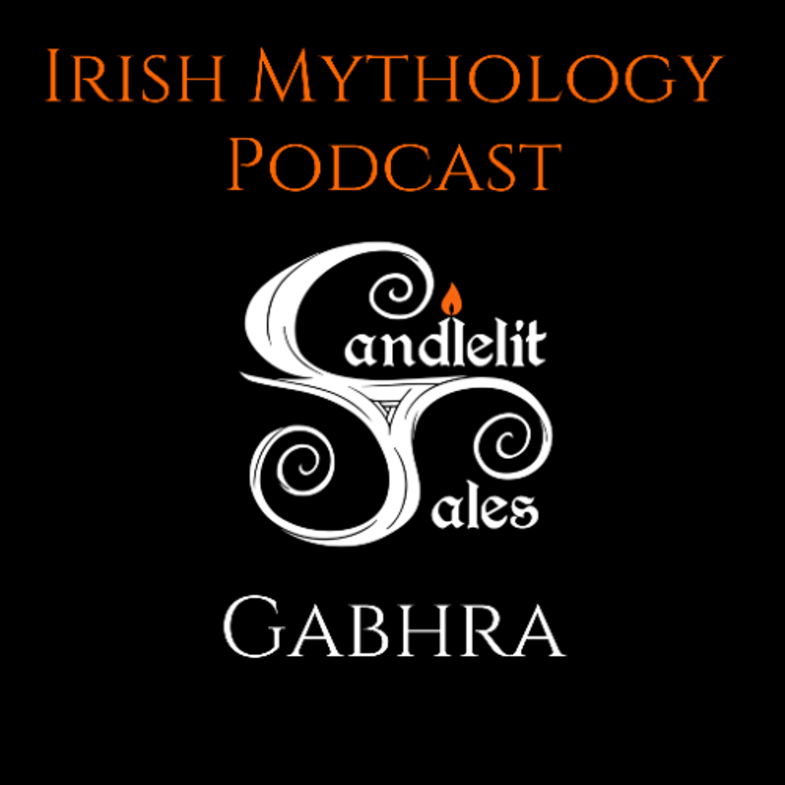 Gabhra - Fianna Saga (Irish Mythology Podcast) episode artwork