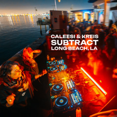 Subtract | Long Beach, LA | 2025