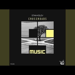 Stan Kolev - Crossroads