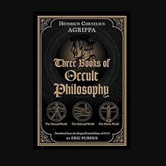 Ebook PDF  📖 Three Books of Occult Philosophy Read online