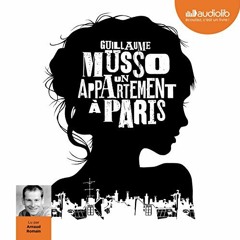 Livre Audio Gratuit 🎧 : Un Appartement À Paris, De Guillaume Musso