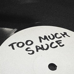 Bakey x Capo Lee - Too Much Sauce (Calm Stiege remix)