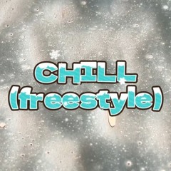 Freezee - Chill (freestyle)