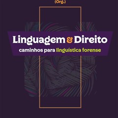Read Book Linguagem & direito: caminhos para lingu?stica forense (Portuguese Edition)