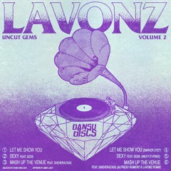[DSDDIGITAL001] Lavonz - Uncut Gems Vol. 2 (Includes remixes from Wilfy D & Lavonz x Alfredo Romero)