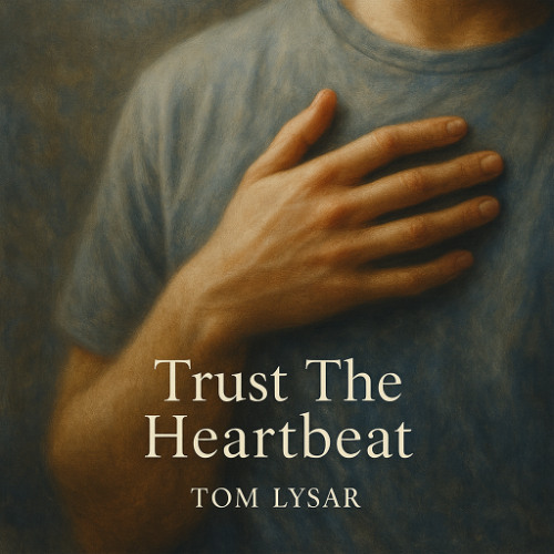 Trust the Heartbeat