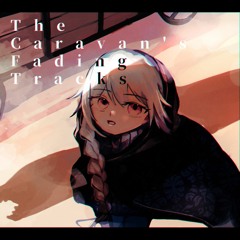 [Gamuse]teknizer - The Caravan's Fading Tracks