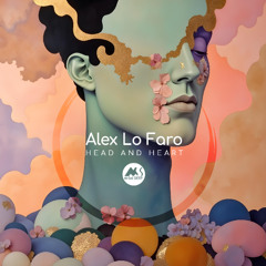 Alex Lo Faro - Head And Heart (Extended Mix)