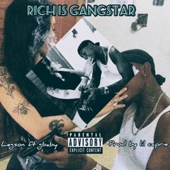 Rich is gangstar ft g-baby [F.O.F PRODUCTION]