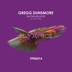 Premiere : Gregg Dunsmore - A Journey [Ian R. Remix] [FPRD014]