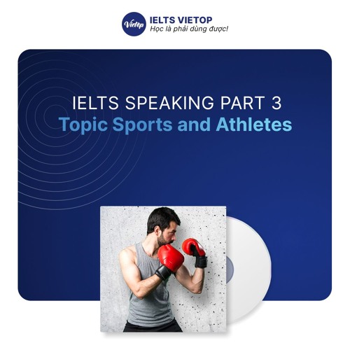 ielts speaking part 3 water sports
