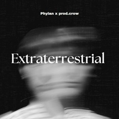 (FREE) Extraterrestrial  [Phylan-Prod.crow]