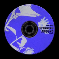 Spinning Around