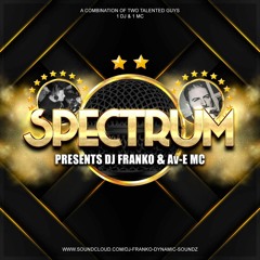SPECTRUM PRESENTS FRANKO & Av-E MC