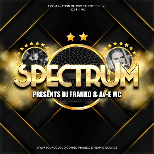 SPECTRUM PRESENTS FRANKO & Av-E MC