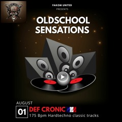 Def Cronic @ Fakom United  " Oldschool Sensations "  175 Bpm Hardtechno Oldschool Mix