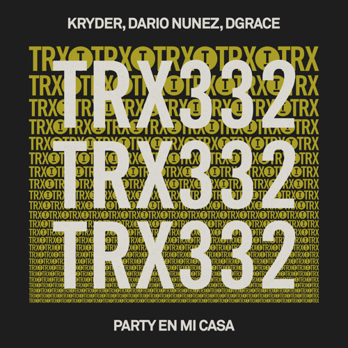 Kryder, Dario Nunez, DGRACE - Party En Mi Casa