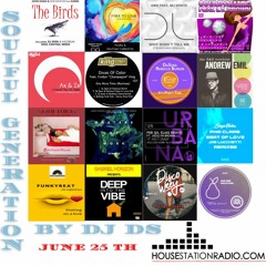 SOULFUL GENERATION BY DJ DS(FRANCE)HOUSESTATION RADIO JUNE 25TH 2021