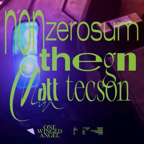 ONE WINGED ANGEL ft NONZEROSUM, THEGN, MATT TECSON