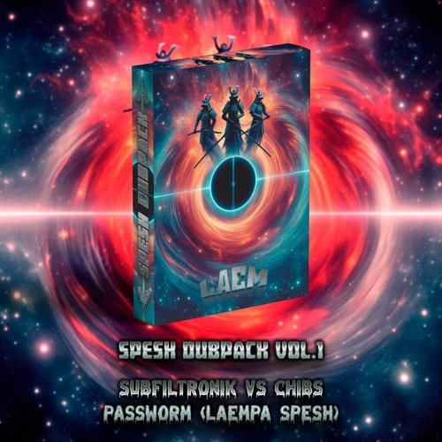 SUBFILTRONIK VS CHIBS - PASSWORM (LAEMPA SPESH)(CLIP)