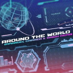 ATC - Around The World (Immanuel Carrer & RAIDH Remix) [FREE DOWNLOAD]