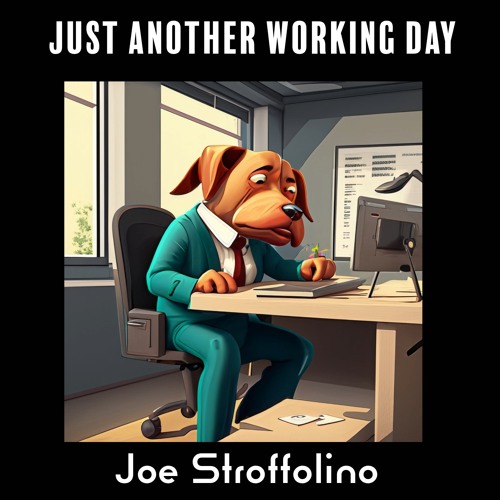 Just Another Working Day
