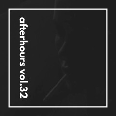 AFTERhours Vol.32