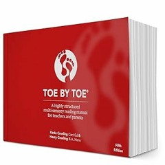 ^Pdf^ Toe by Toe: Highly Structured Multi-Sensory Reading Manual for Teachers and Parents * Ked