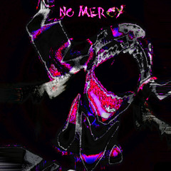 No mercy (feat. St4Ydead)