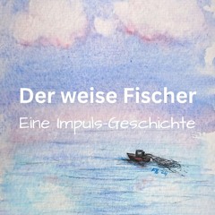 Der weise Fischer
