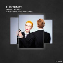 Eurythmics - Sweet Dreams (Sundrej Zohar & Eddy Tango Remix) [Free Download]