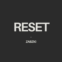 Reset