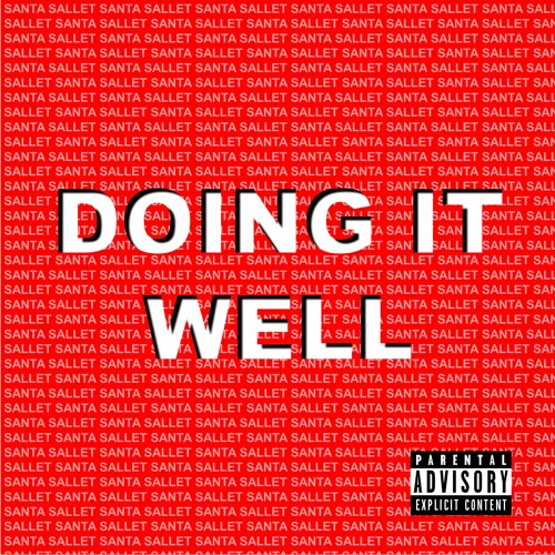Doing It Well (Prod. by Nemizzo)