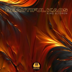King Eltopon - Beautiful Kaos (Extended Mix) ✅