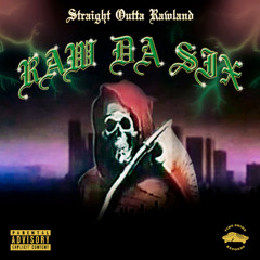 Straight Outta Rawland