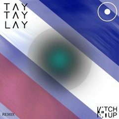 Tay Tay Lay Pl Lar [Ketchup REMIX]